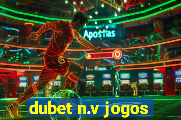 dubet n.v jogos